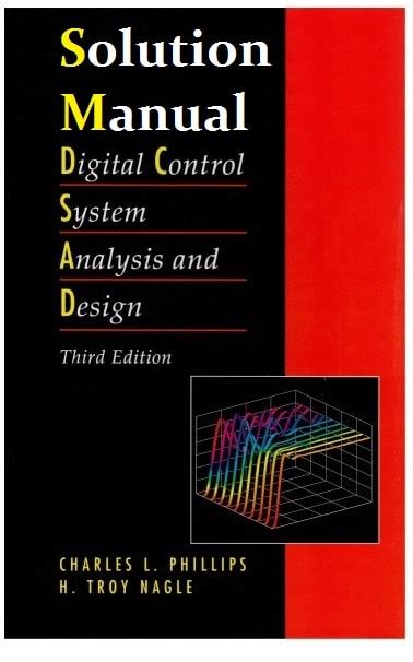 DIGITAL CONTROL SYSTEMS ANALYSIS SOLUTION MANUAL Ebook Doc