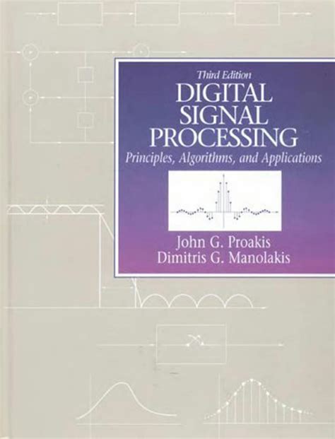 DIGITAL SIGNAL PROCESSING PROAKIS 3RD EDITION SOLUTION MANUAL Ebook Doc