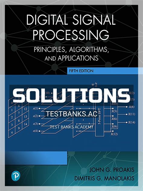 DIGITAL SIGNAL PROCESSING PROAKIS MANOLAKIS SOLUTIONS MANUAL Ebook Epub