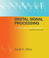 DIGITAL SIGNAL PROCESSING SANJIT MITRA 4TH EDITION Ebook Epub