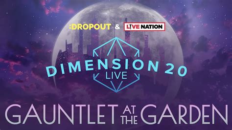 DIMENSION 20 LIVE AT MADISON SQUARE GARDEN: AN UNFORGETTABLE NIGHT OF DUNGEONS & DRAGONS