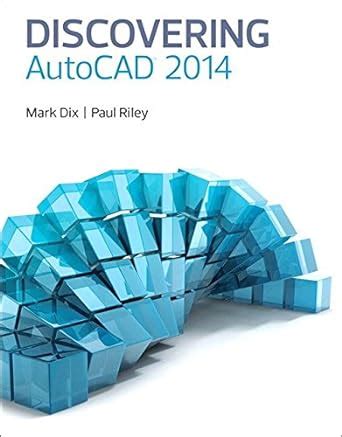 DISCOVERING AUTOCAD 2014 Ebook Kindle Editon