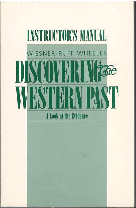 DISCOVERING THE WESTERN PAST VOL 1 WIESNER: Download free PDF ebooks about DISCOVERING THE WESTERN PAST VOL 1 WIESNER or read on PDF
