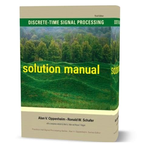 DISCRETE TIME SIGNAL PROCESSING 3RD EDITION SOLUTION MANUAL FREE DOWNLOAD Ebook Reader