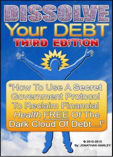 DISSOLVE Your DEBT Kindle Editon
