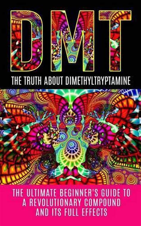 DMT Prices: A Comprehensive Guide to the Value of Dimethyltryptamine