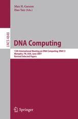 DNA Computing 13th International Meeting on DNA Computing PDF