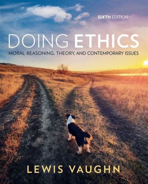 DOING ETHICS LEWIS VAUGHN 2ND EDITION Ebook Reader