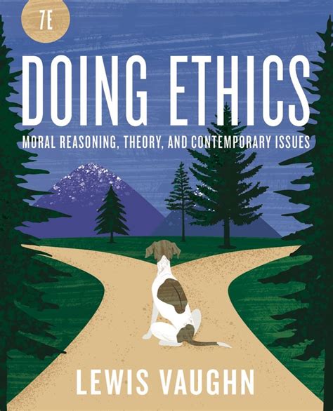 DOING ETHICS LEWIS VAUGHN 2ND EDITION Ebook Reader