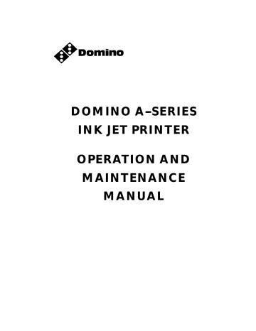 DOMINO A200 PRINTER MAINTENANCE MANUAL Ebook Kindle Editon