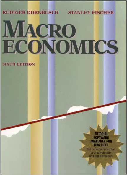 DORNBUSCH FISCHER MACROECONOMICS 6TH EDITION SOLUTIONS Ebook Epub