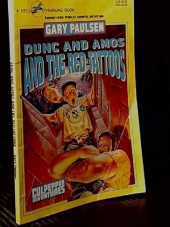 DUNC AND AMOS AND THE RED TATTOOS Culpepper Adventures