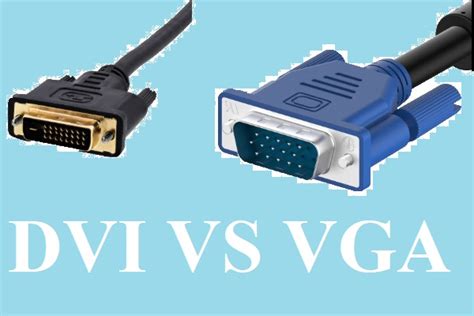 DVI vs. VGA: A Comprehensive Comparison