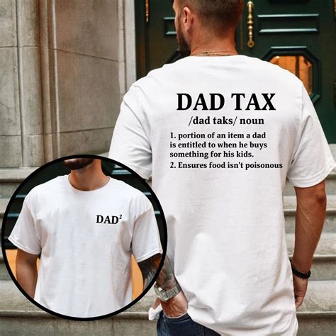 Dad Tax Shirt: The Ultimate Fatherhood Status Symbol