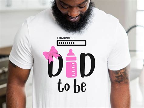 Dad To Be Shirt: The Ultimate Guide for Expectant Fathers