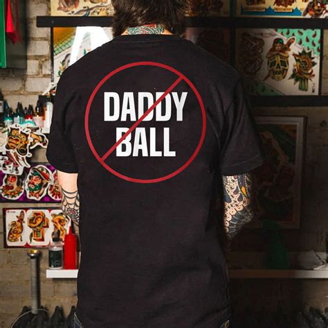 Daddy Ball Shirts: A Comprehensive Guide