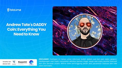 Daddy Coin: Andrew Tate's Cryptocurrency Empire