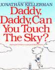 Daddy Daddy Can You Touch the Sky Reader