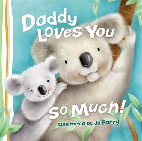 Daddy Loves You So Much Reader
