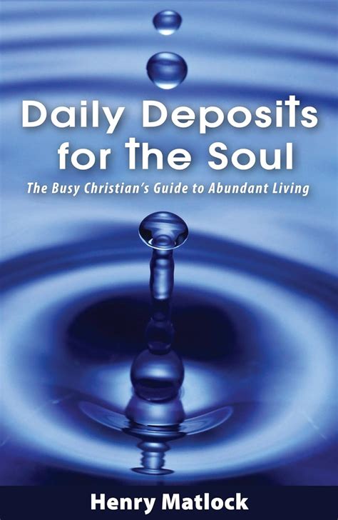 Daily Deposits for the Soul The Busy Christian's Guide to Abundant Livi Reader