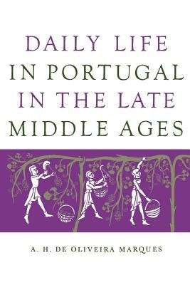 Daily Life in Portugal in the Late Middle Ages Doc