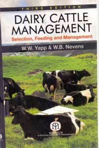 Dairy Cattle Selection Feeding and Management 4th Edition Kindle Editon