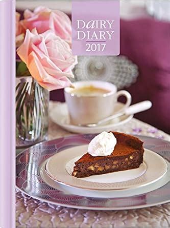 Dairy Diary 2017 A5 Week-to-View Kitchen and Home Diary with 52 Weekly Recipes 2017 Doc