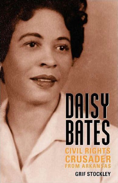 Daisy Bates Civil Rights Crusader from Arkansas Doc