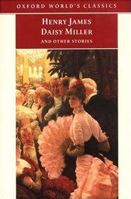 Daisy Miller and Other Stories Oxford World s Classics Reader