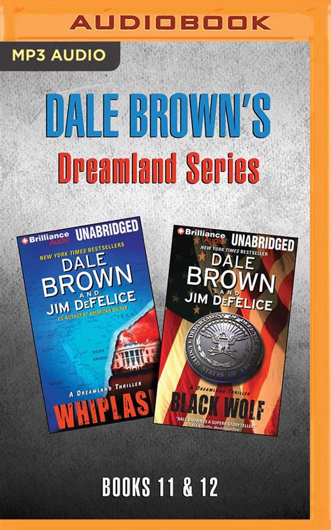 Dale Brown s Dreamland Series Books 11-12 Whiplash and Black Wolf PDF