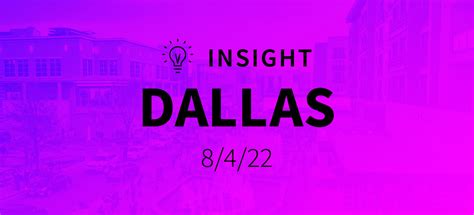 Dallas Insight Programs 2024: Your Comprehensive Guide