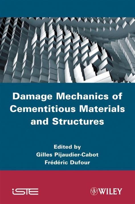 Damage Mechanics of Cementitious Materials and Structures Doc