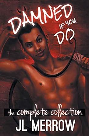 Damned If You Do The Complete Collection Kindle Editon