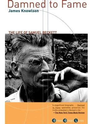 Damned to Fame The Life of Samuel Beckett Epub