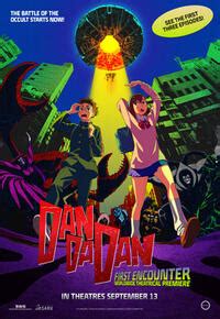 Dan Da Dan: First Encounter Showtimes