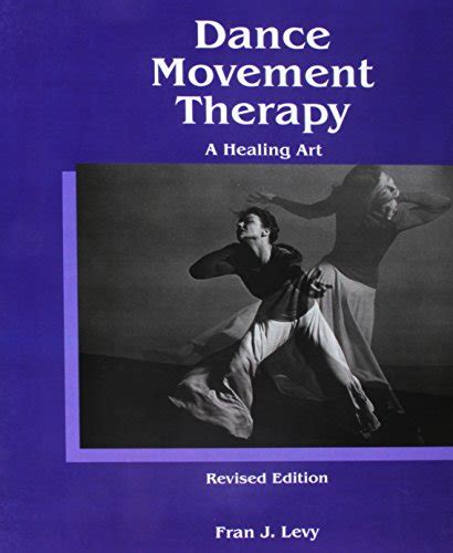 Dance/Movement Therapy: A Healing Art Ebook Doc