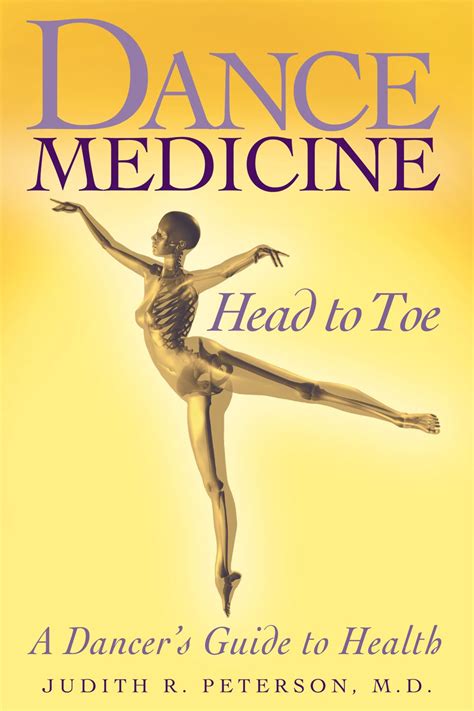 Dance Medicine Head to Toe : A Dancer's Guide to Health PDF