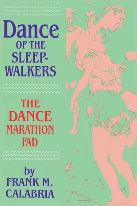 Dance of the Sleepwalkers: The Dance Marathon Fad Reader