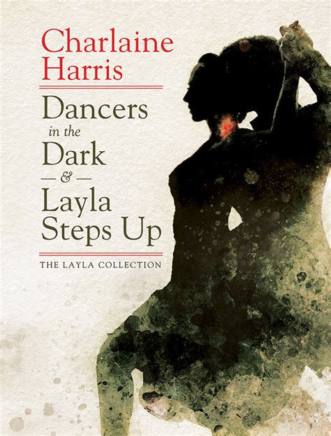 Dancers in the Dark and Layla Steps Up The Layla Collection Doc