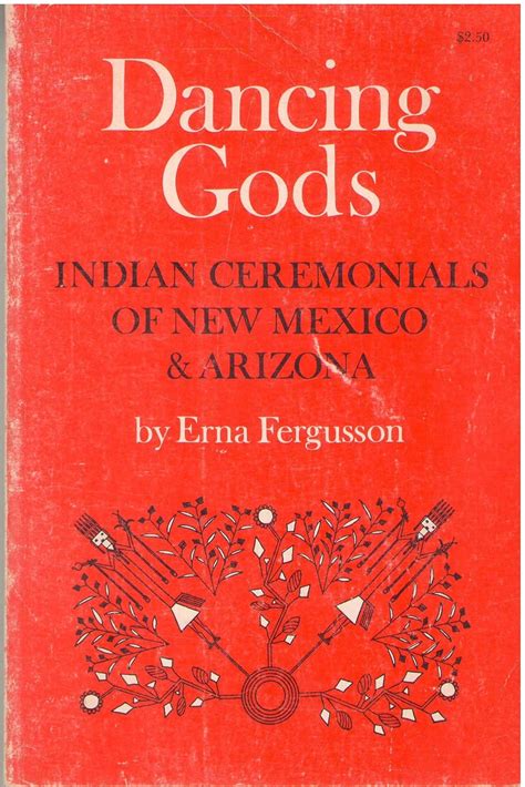 Dancing Gods Indian Ceremonials of New Mexico and Arizona Reader