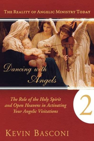 Dancing With Angels 2 The Role of the Holy Spirit and Open Heavens in Activating Your Angelic Visitations Epub