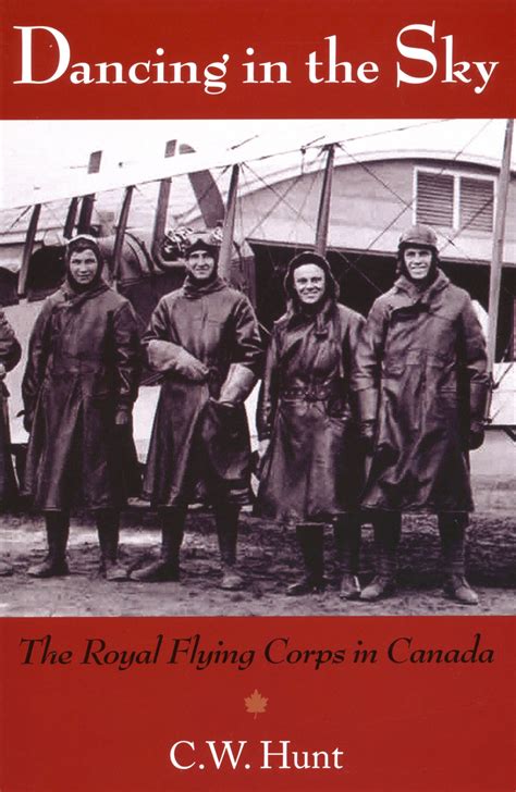 Dancing in the Sky: The Royal Flying Corps in Canada PDF