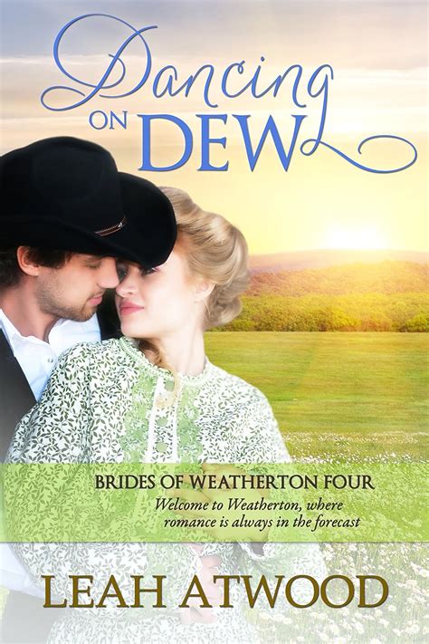 Dancing on Dew Brides of Weatherton Book 4 Epub