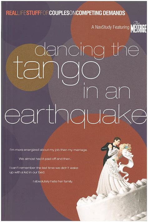 Dancing the Tango in an Earthquake On Competing Demands Real Life Stuff for Couples Epub