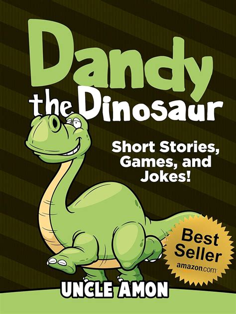 Dandy the Dinosaur Short Stories Games and Jokes Fun Time Reader Book 14