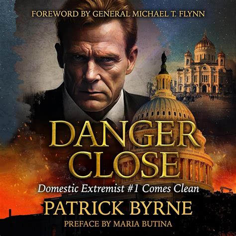 Danger Close: Patrick Byrne Audiobook