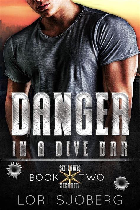 Danger in a Dive Bar Six Points Security Book 2 PDF