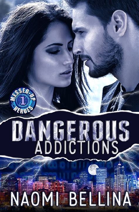 Dangerous Addictions Messed-up Heroes Series 1 Volume 1 Reader