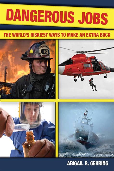 Dangerous Jobs: The World's Riskiest Ways to Make an Extra Buck Epub