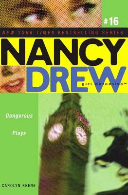 Dangerous Plays Nancy Drew All New Girl Detective Book 16 Kindle Editon